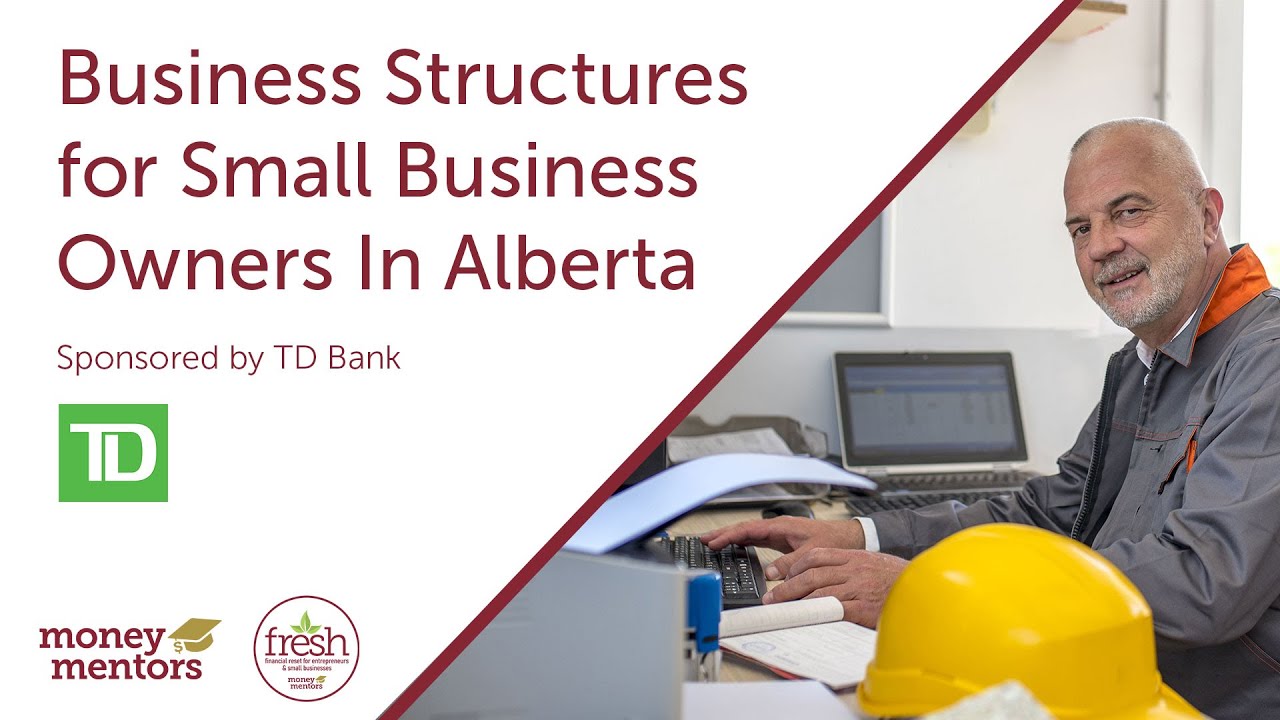 Understanding Business Structures for Small Business Owners in Alberta | Money Mentors