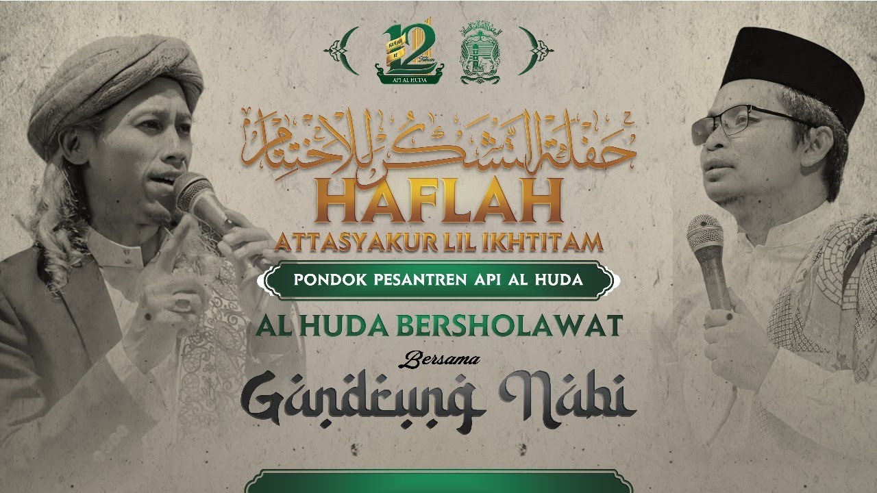 Al-Huda BerSholawat bersama Majelis Gandrung nabi dalam rangka Haflah  PonPes API Al-Huda ke-12