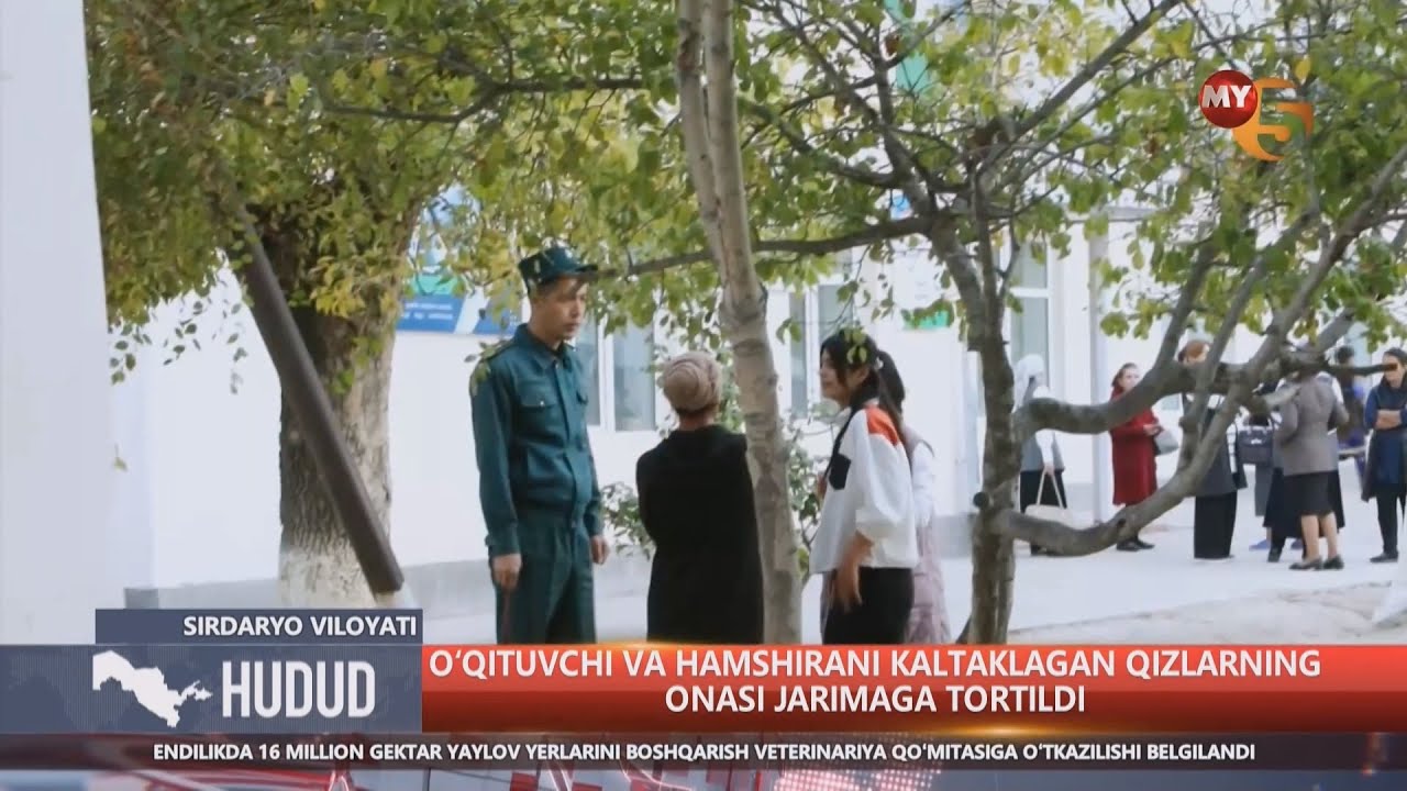 O'qituvchi va hamshirani kaltaklagan qizlarning onasi jarimaga tortildi (Sirdaryo)