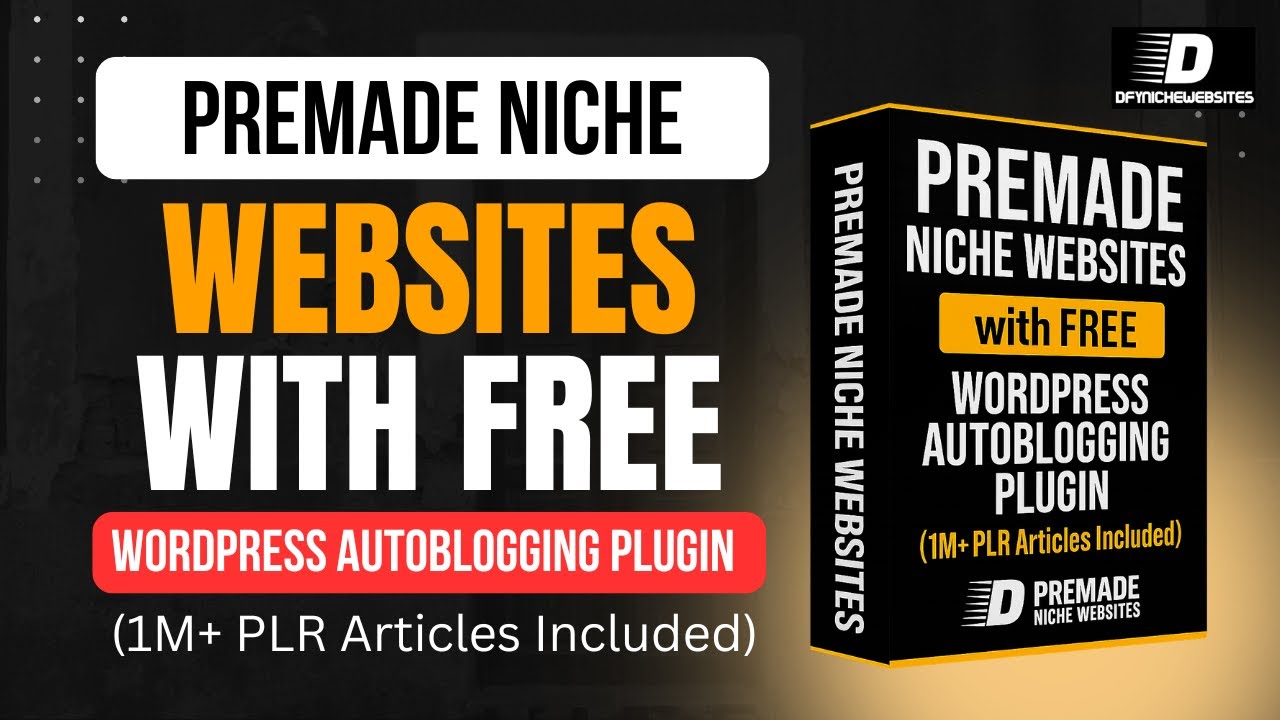 Premade Niche Websites with Free WordPress Autoblogging Plugin (1M+ PLR Articles Included)