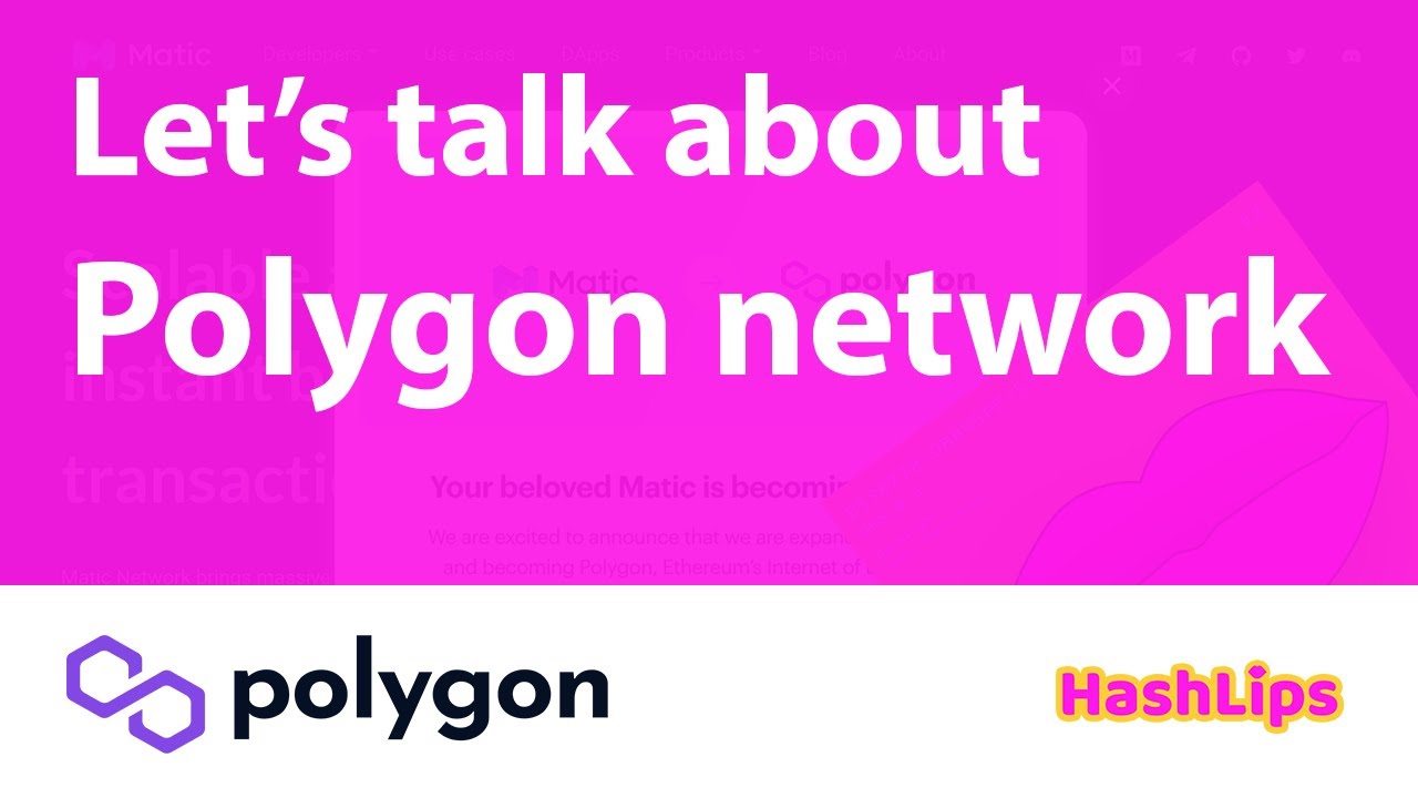 Let&rsquo;s talk about Polygon/Matic network.