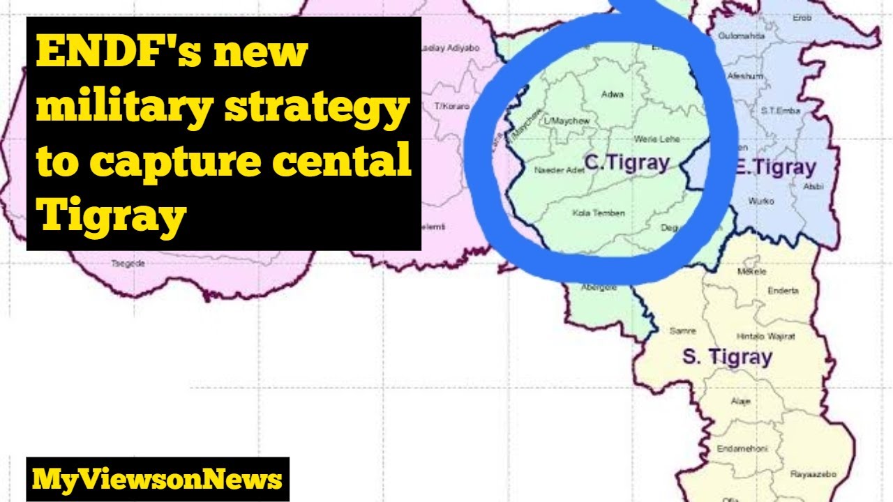 ENDF's military strategy to capture central Tigray?