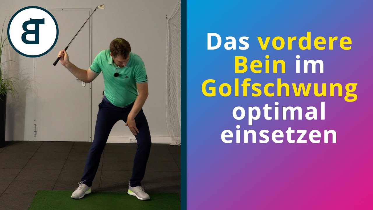 Die Bewegung des vorderen Beines im Golfschwung | das linke Bein richtig einsetzen