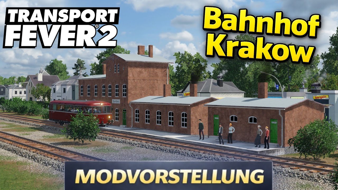 Transport Fever 2 [Modvorstellung] Bahnhof Krakow (Am See) – Neue Bahnhof-Mod
