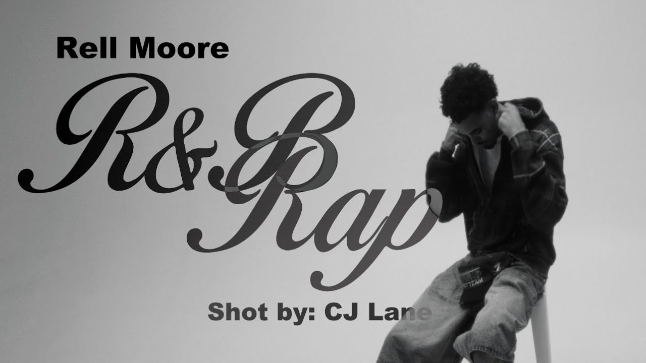 R&B RAP - Rell Moore