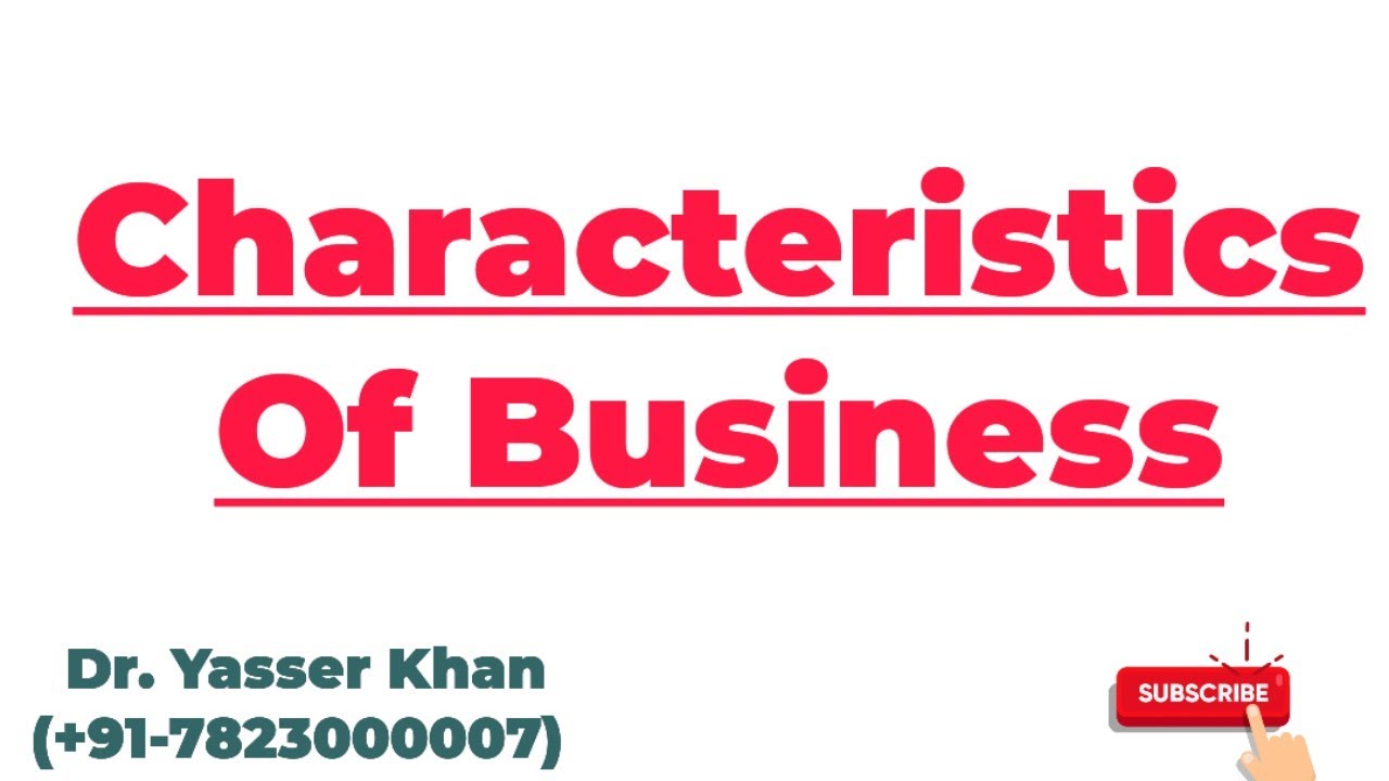 Characteristics Of Business | Features Of Business | Business Studies | Commerce | Management Study