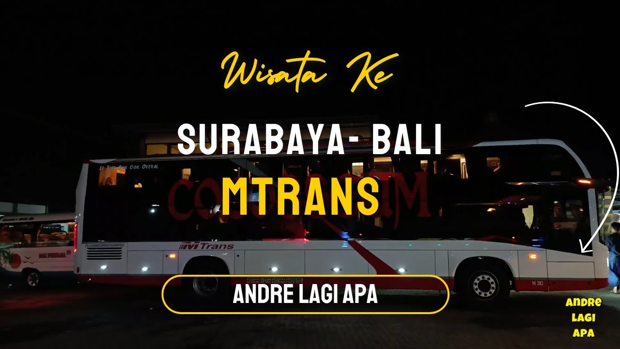 Ke Bali Naik Sleeper Bus Mtrans Coloseum Kecewa Sedikit Sih...