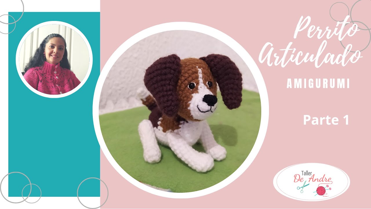 Perrito Articulado Amigurumi. Parte 1