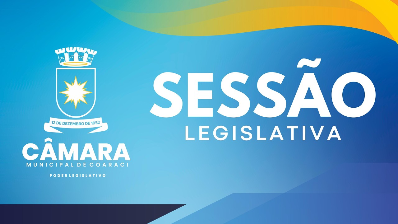 Sessão Legislativa - Coaraci BA - 16/03/2026