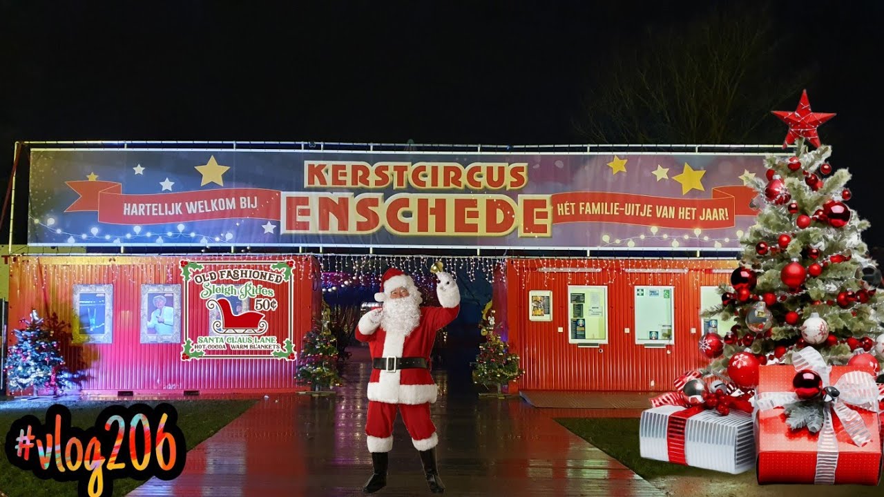 Kerstcircus Enschede 2019 #vlog206