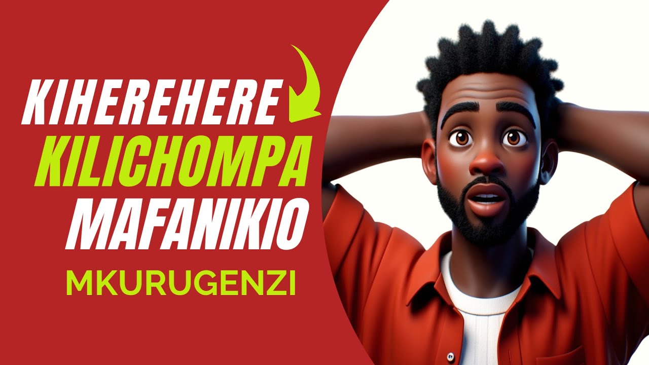 KIHEREHERE KILICHOMPA MAFANIKIO MKURUGENZI  | New Machine 2025