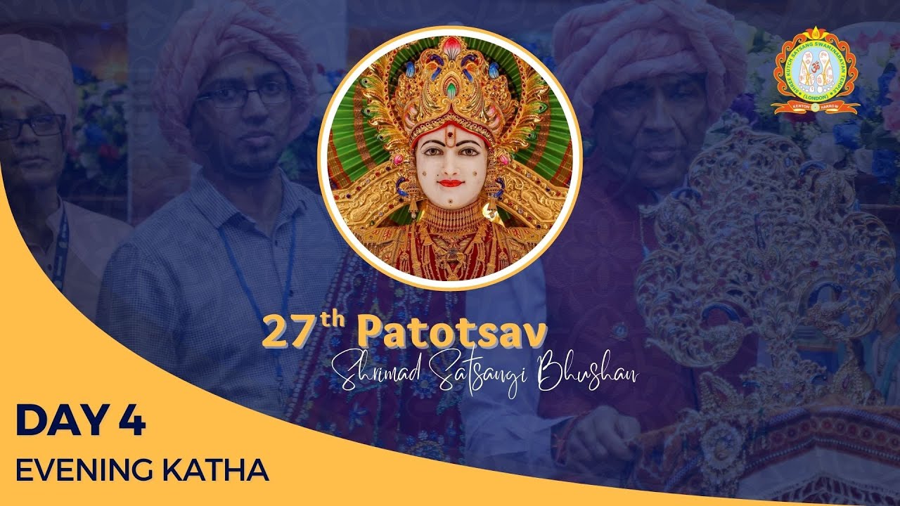 27th Patotsav - Day 4 | Evening Katha