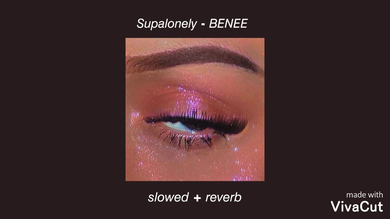 Supalonely - BENEE ft. Gus Dapperton [ slowed + reverb ]