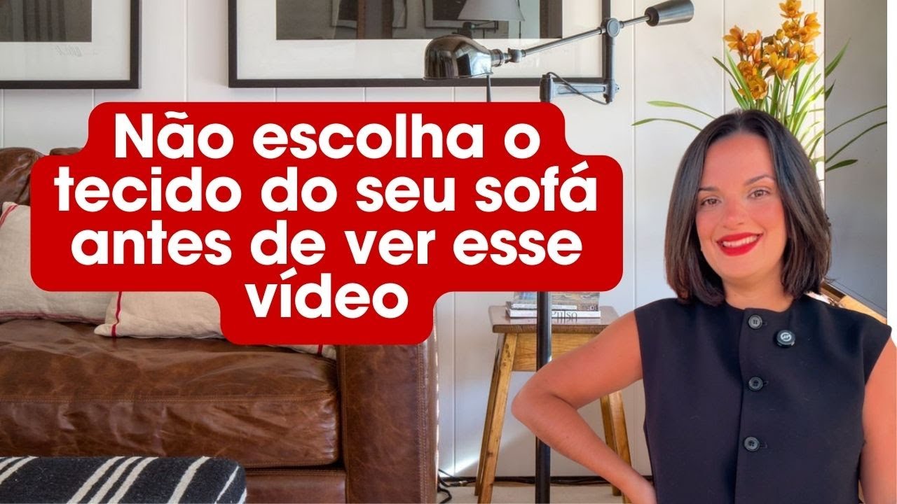 Como escolher o tecido do sofá sem se arrepender depois