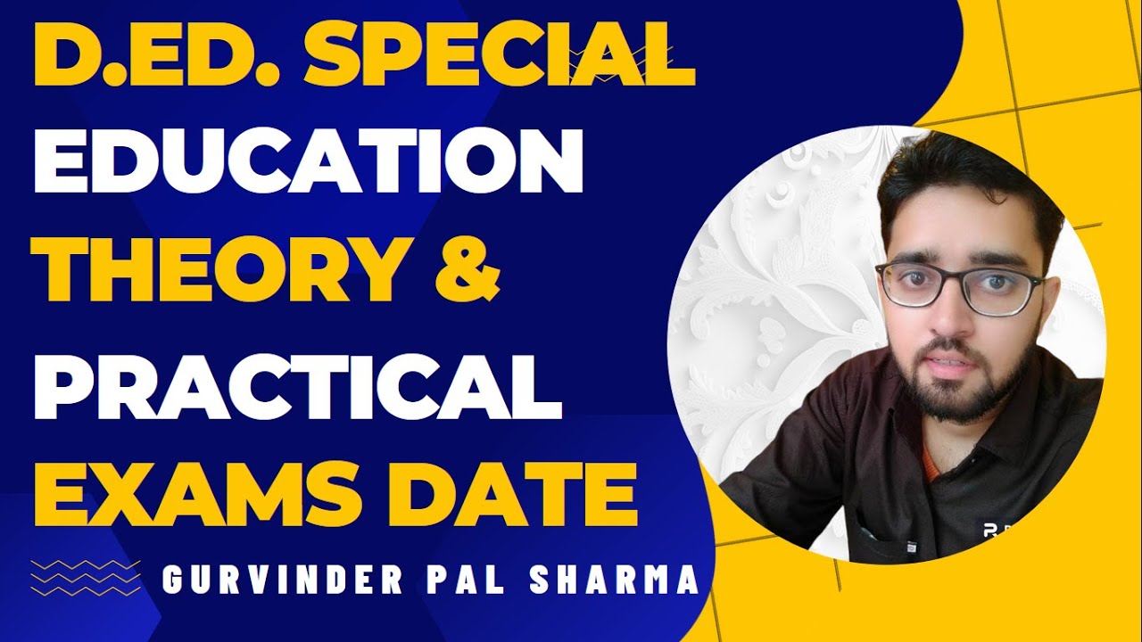 D.Ed. Special Education Exams Update | D.Ed. First Year Exams | D.Ed. Second Year Exams #dedexams