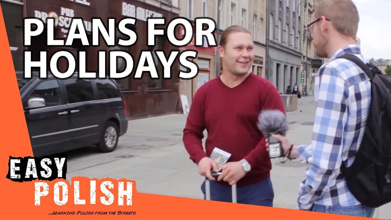 Easy Polish 6 - Holiday plans
