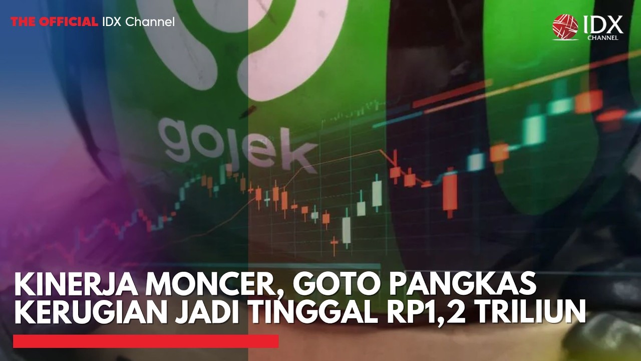 Kinerja Moncer, GOTO Pangkas Jadi Tinggal Kerugian Jadi Tinggal Rp1,2 Triliun | TOP 5