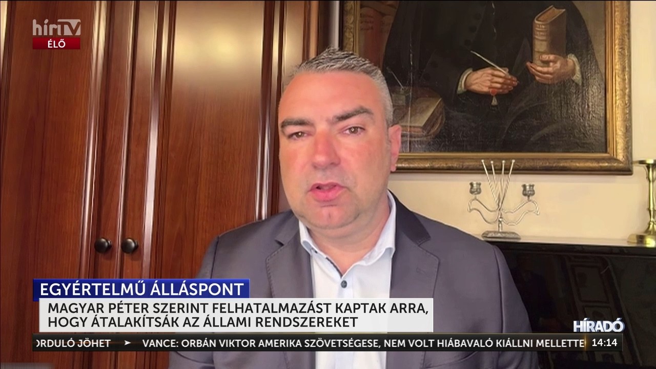 Magyar P&eacute;ter szerint felhatalmaz&aacute;st kaptak arra, hogy &aacute;talak&iacute;ts&aacute;k az &aacute;llami rendszereket - H&iacute;rTV
