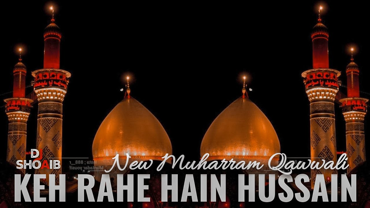 Keh Rahe Hain Hussain Ibne haider | New Moharram Qawwali | मुहर्रम की क़व्वाली | New Qawwali 2024 ❤️🎧