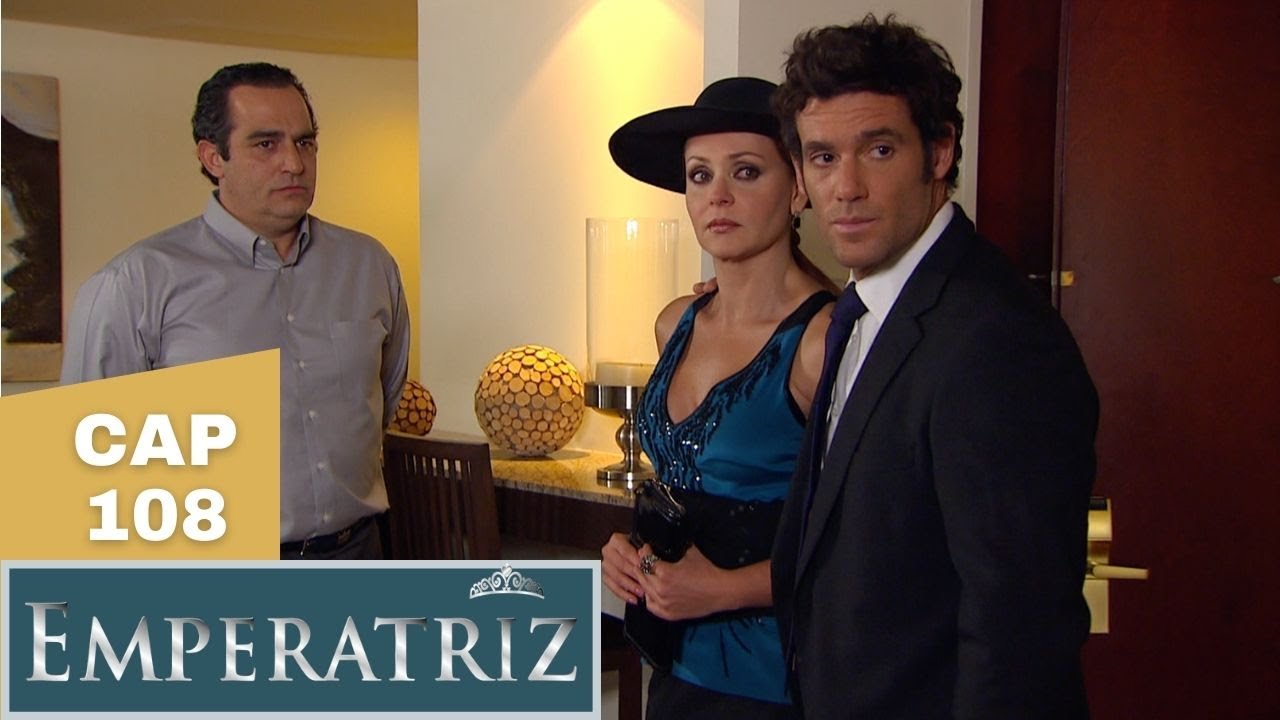 Emperatriz | Capítulo 108 | ¿Lograrán detener a Manuel?