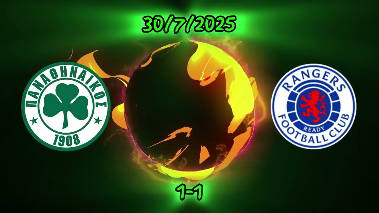Panathinaikos Vs Rangers ☘️ 