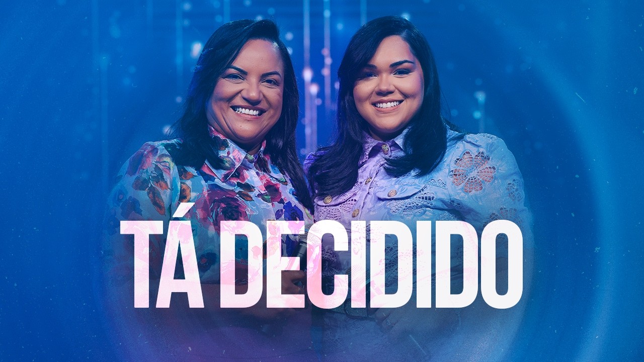 Aurelina Dourado Feat. Luanna Dourado - TÁ DECIDIDO (Vídeo Letra)