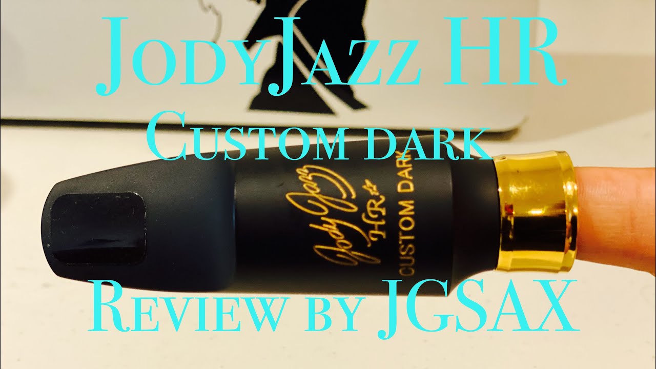 JodyJazz Custom Dark Review
