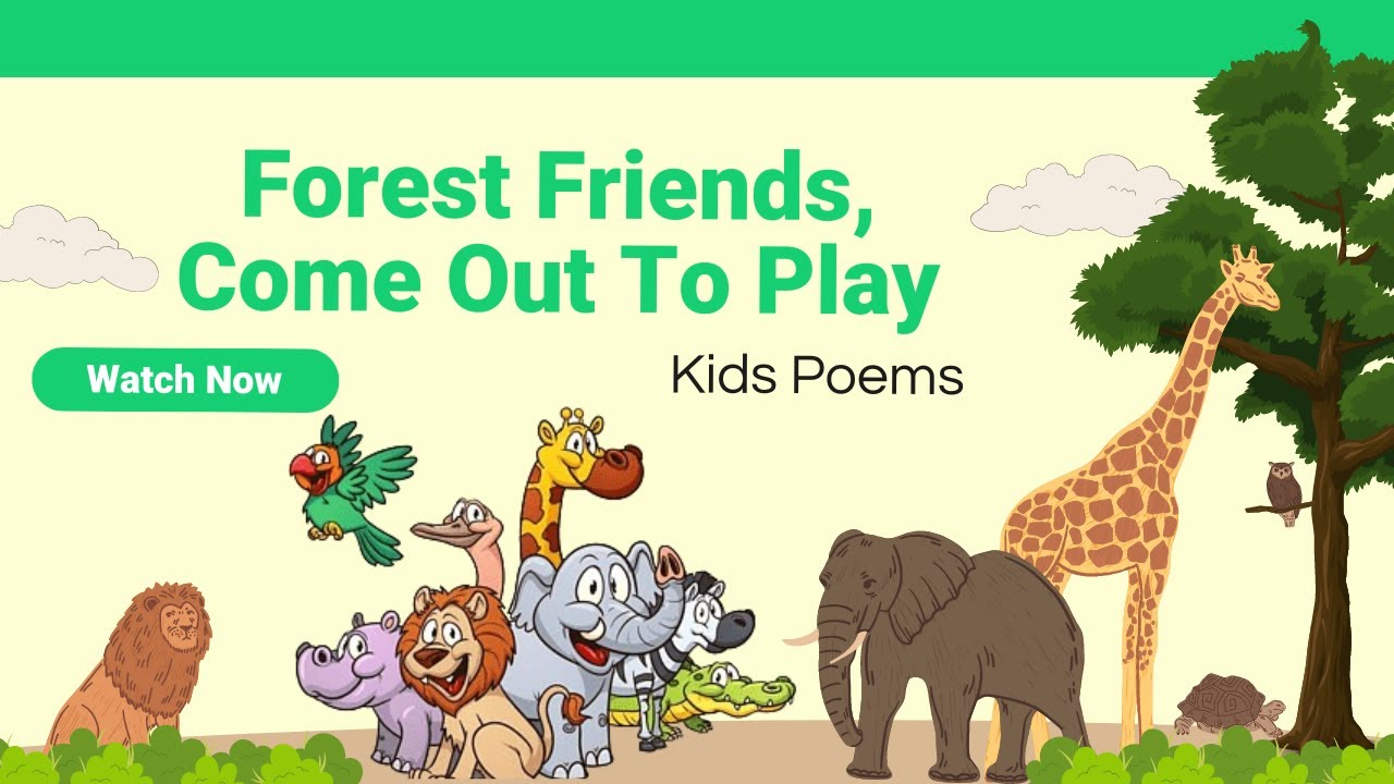 Forest Friends, Come Out To Play - Kids Poems In English | Cartoon Land |