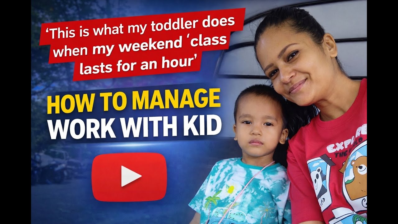 This is what my toddler does when my weekend class lasts for an hour | How to manage work with kid