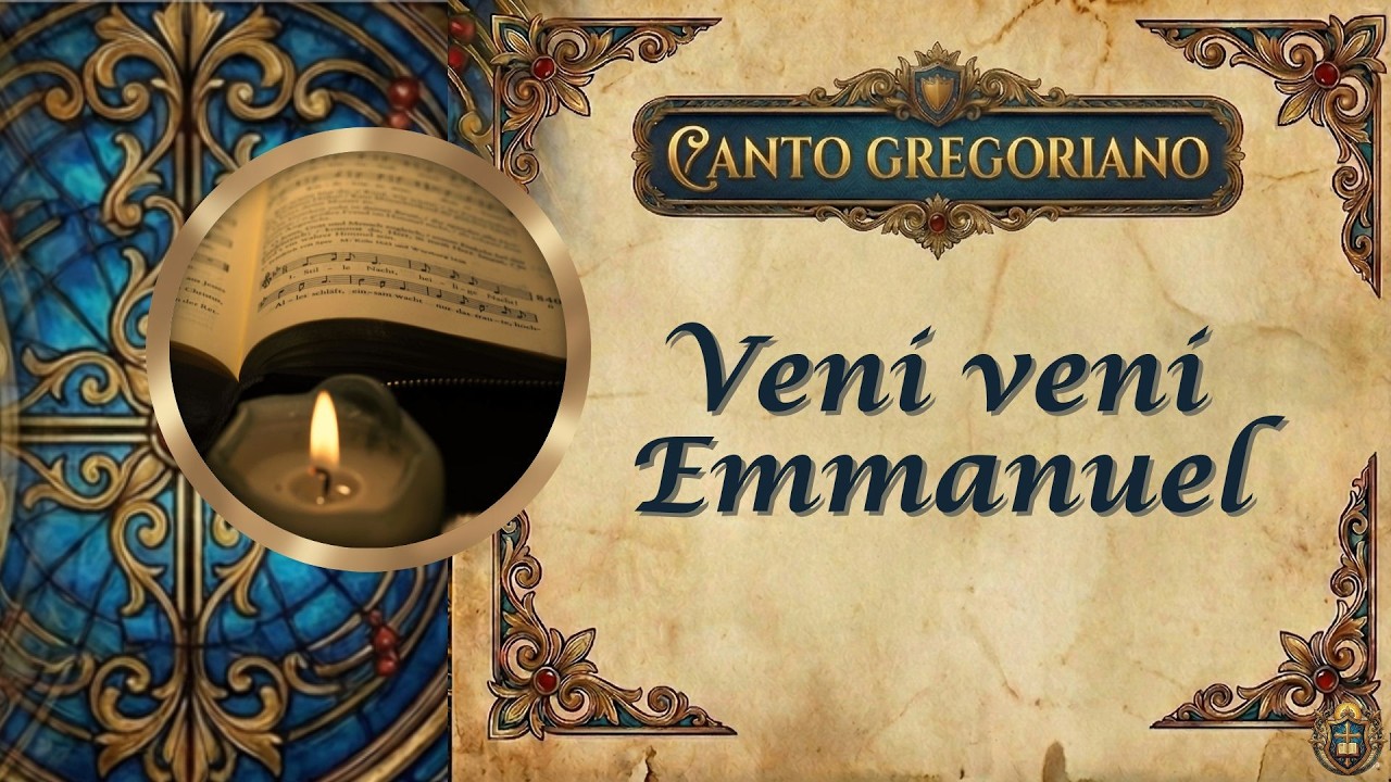 Veni Veni Emmanuel | Canto Gregoriano do Advento | Música Sacra