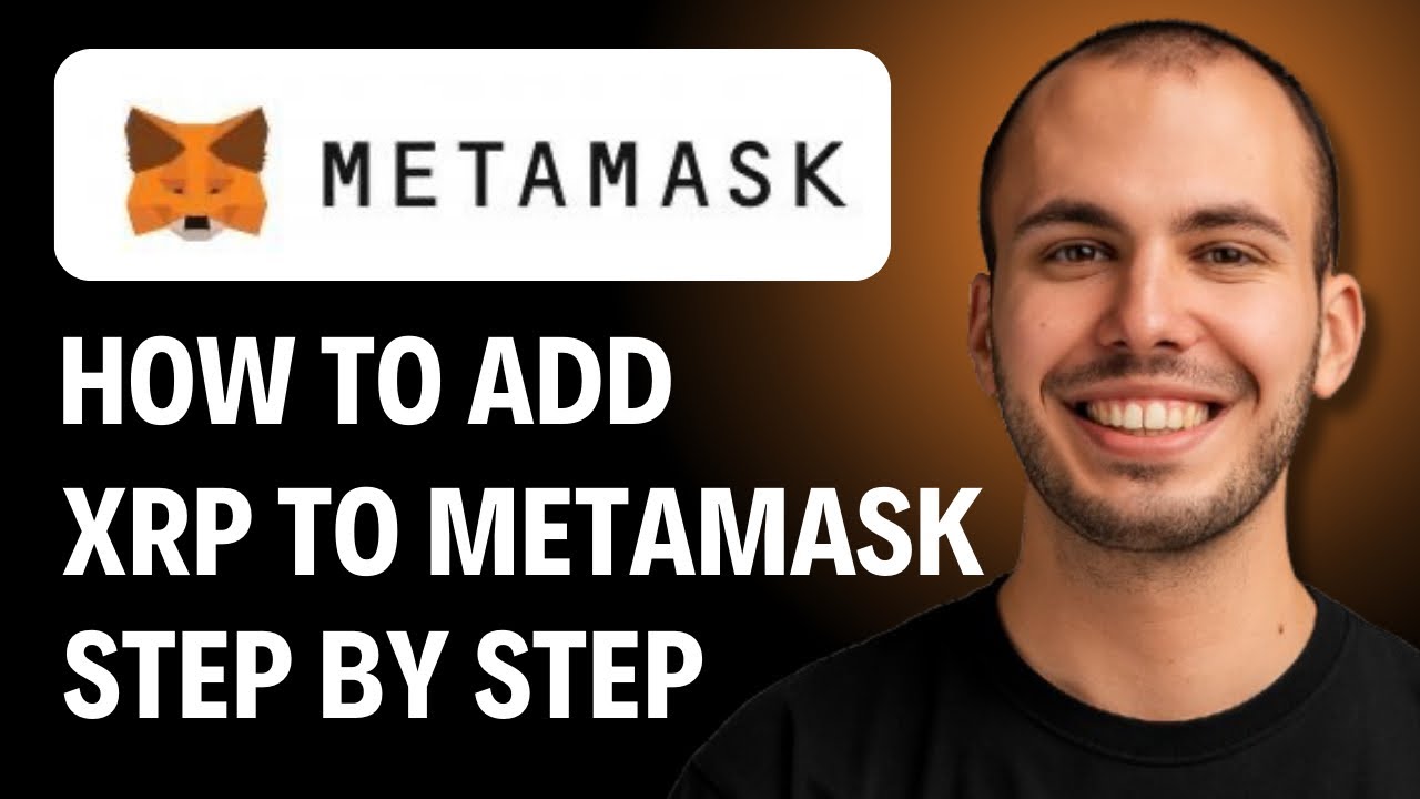 How To Add XRP To MetaMask Step By Step [2026 GUIDE]