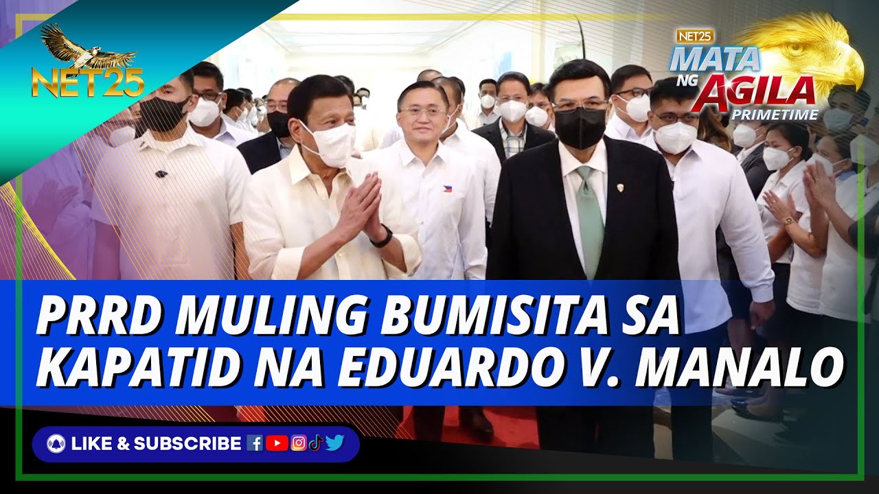 PRRD MULING BUMISITA SA KAPATID NA EDUARDO V. MANALO