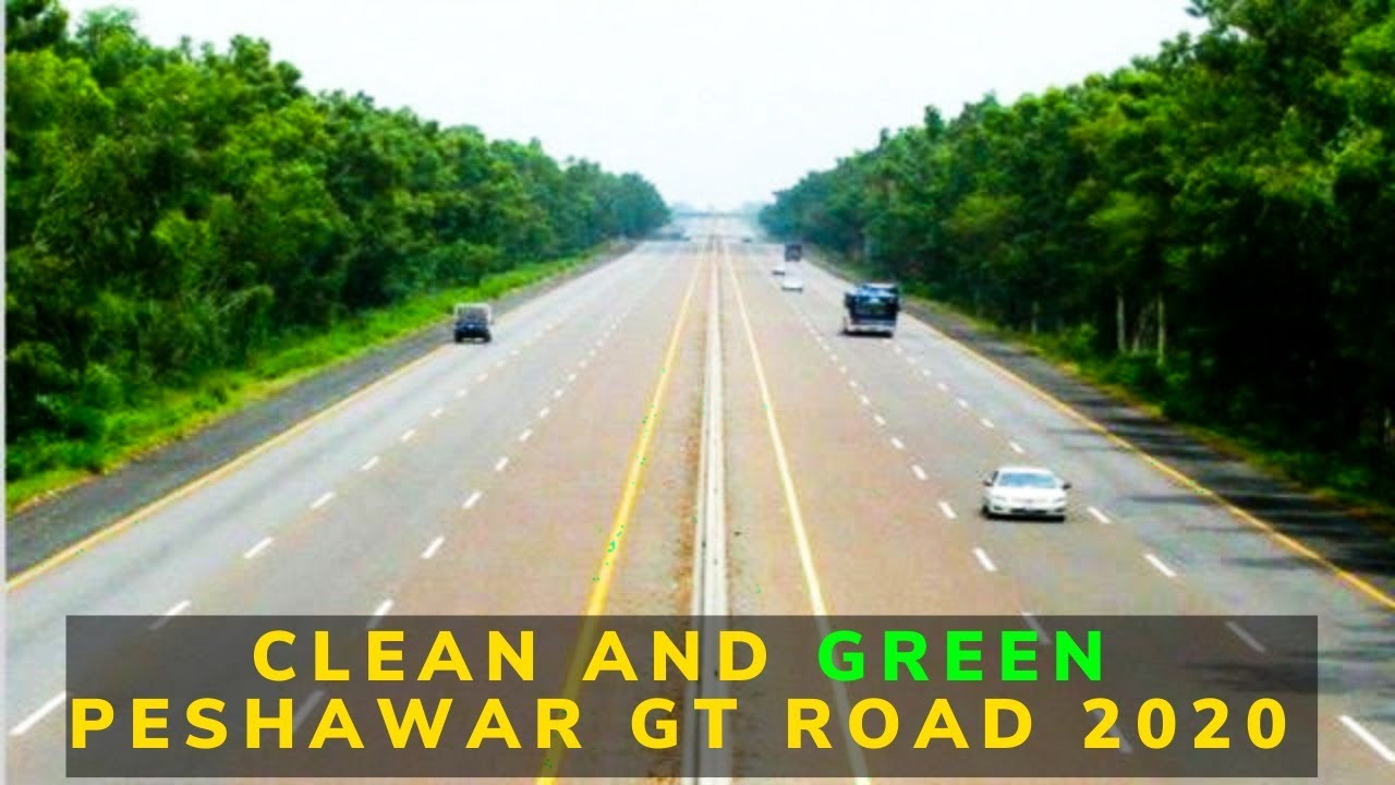 Peshawar Updates Clean And Green  Peshawar GT Road 2020