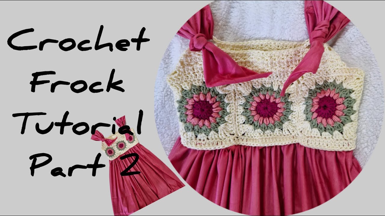 Semi Crocheted Frock Tutorial part 2 Malayalam/Crocheted Frock Malayalam