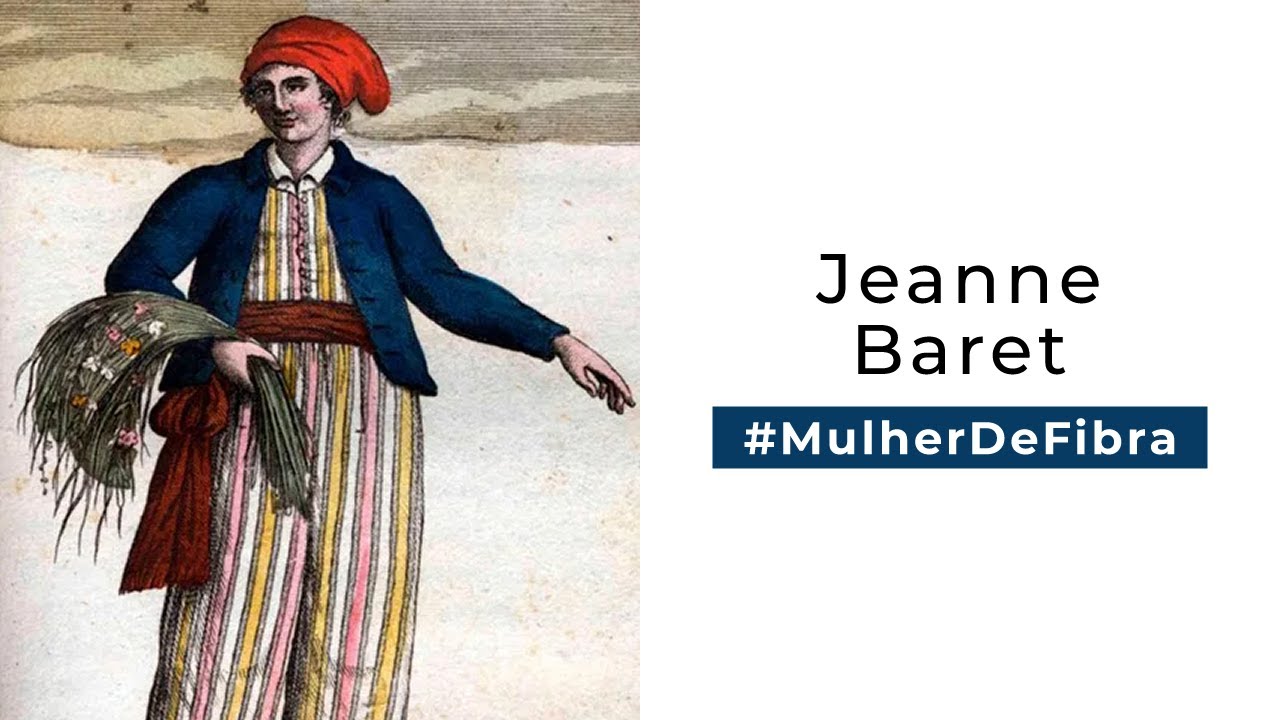 JEANNE BARET | #MulherDeFibra