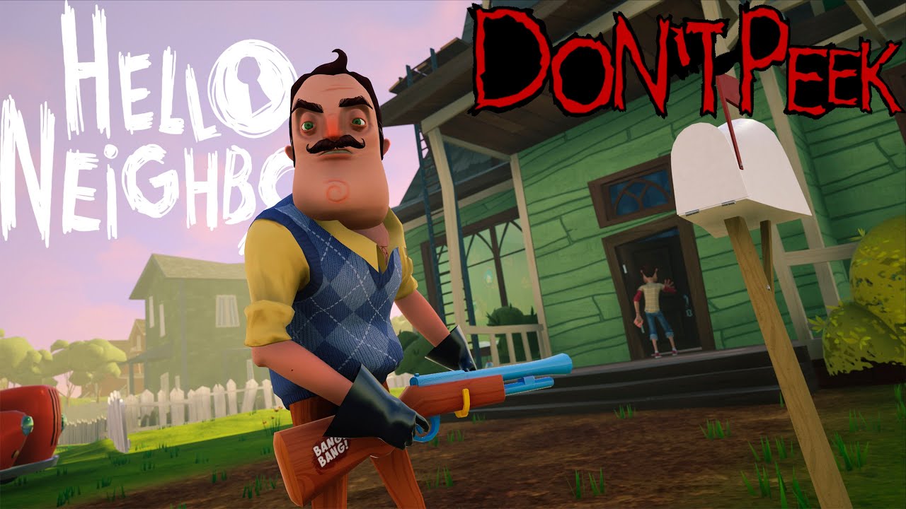 HELLO NEIGHBOR - HELLO NEIGHBOR: DON'T PEEK - HELLO NEIGHBOR MOD KIT