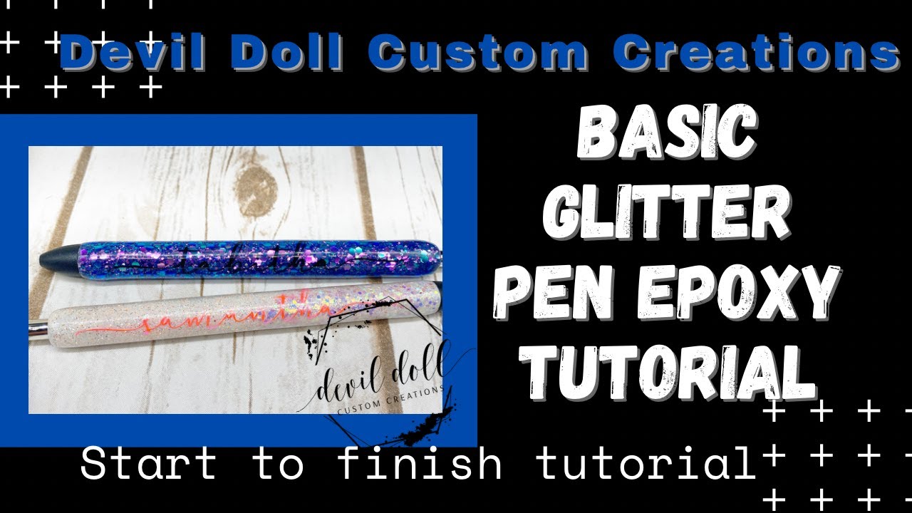 Basic Glitter Epoxy Pens Tutorial