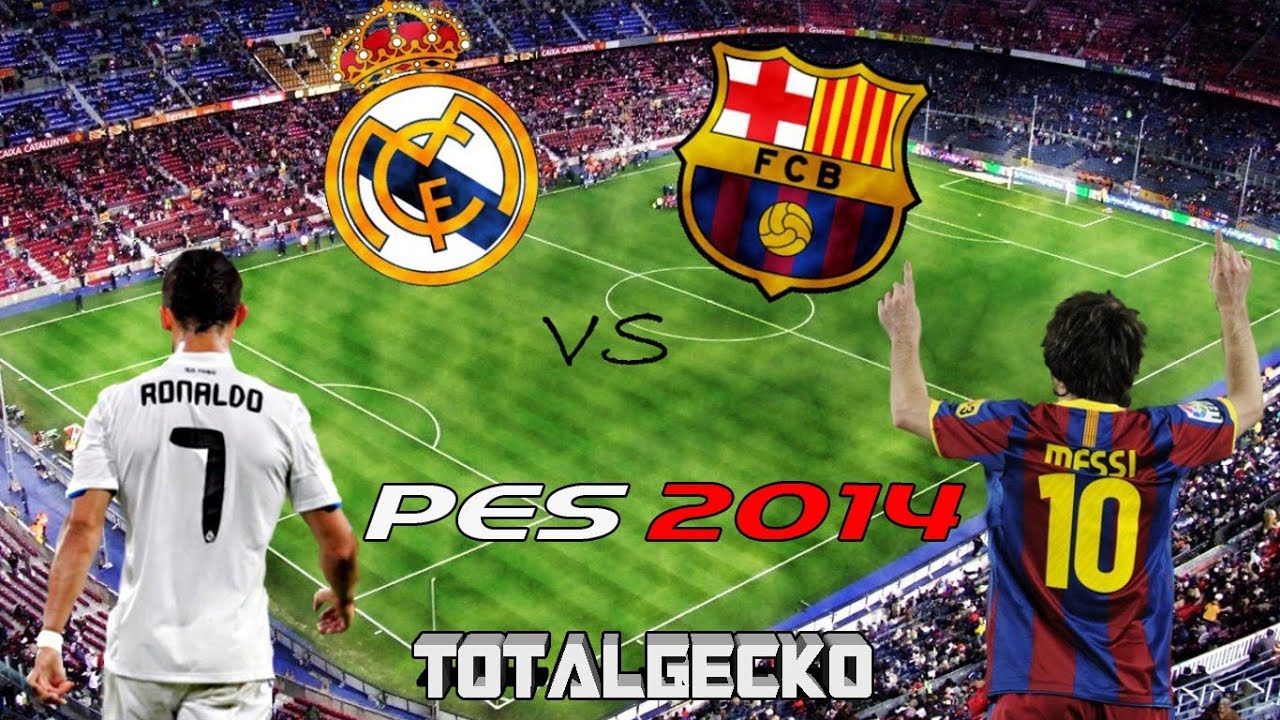PES 2014 | Barcelona vs Real Madrid. PC