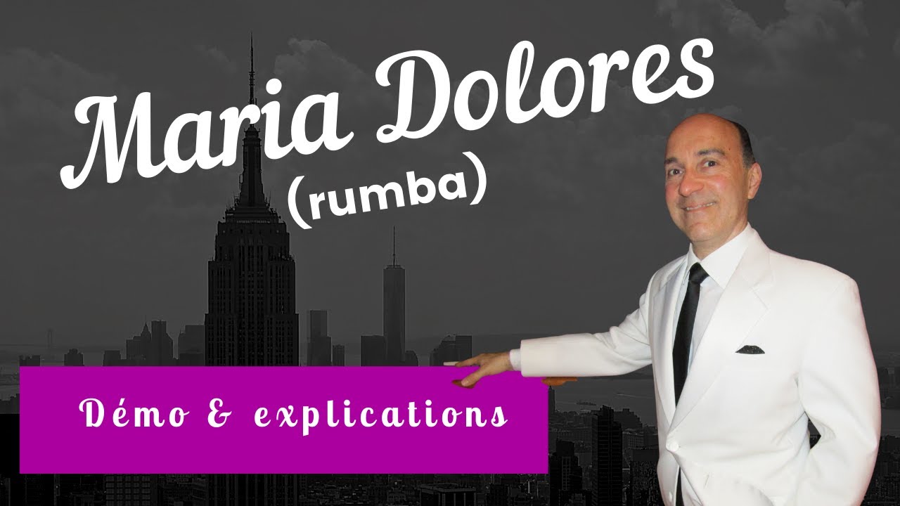 Maria Dolores (rumba) Louis Perret / démo & explications