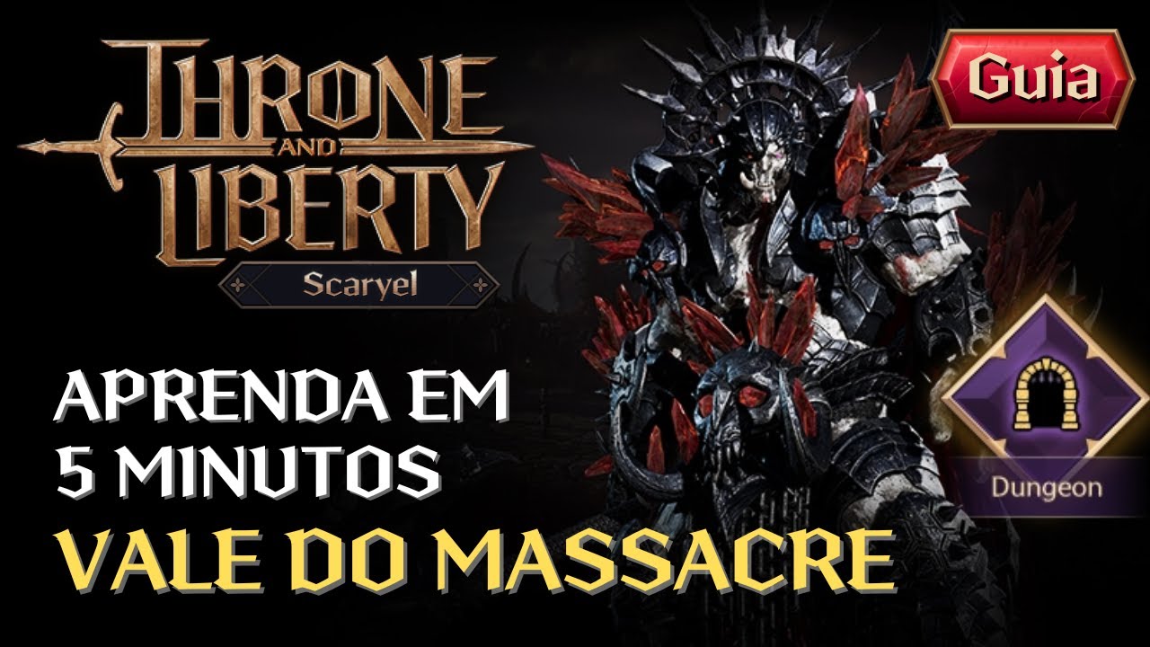 VALLEY OF SLAUGHTER - GUIA RÁPIDO DE DUGEON T2 (VALE DO MASSACRE) | THRONE AND LIBERTY