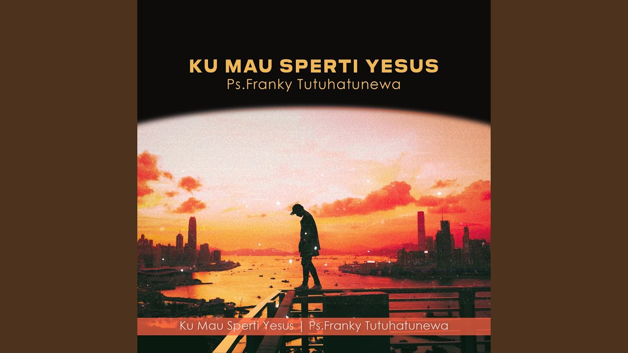 Ku Mau Sperti Yesus