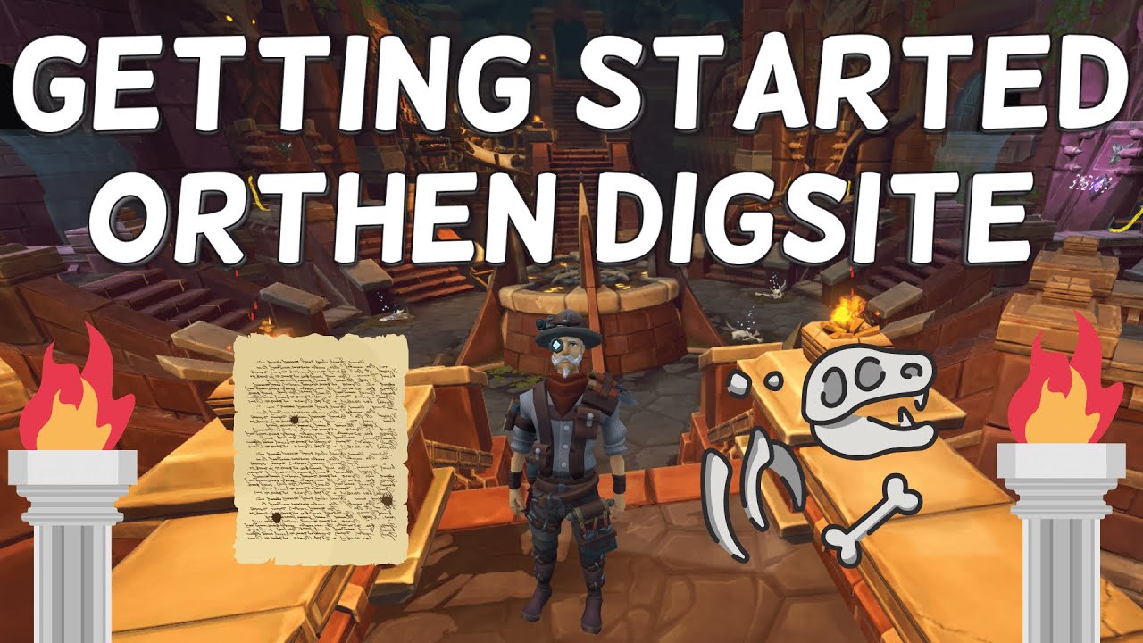 Getting started at the Orthen Digsite - Locations, Equipment and more! - Runescape 3