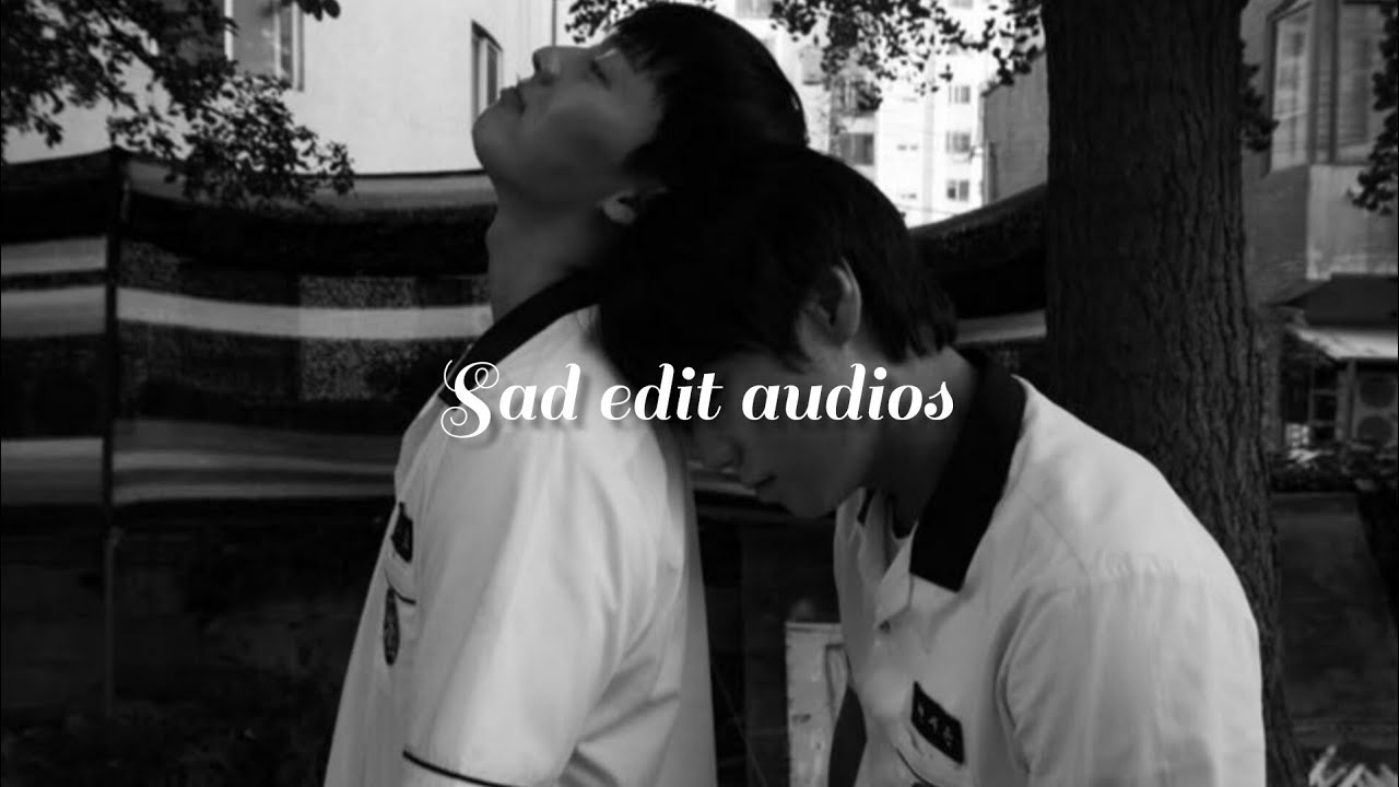 Sad edit audios cuz you've always been unlucky in friendship 🩹