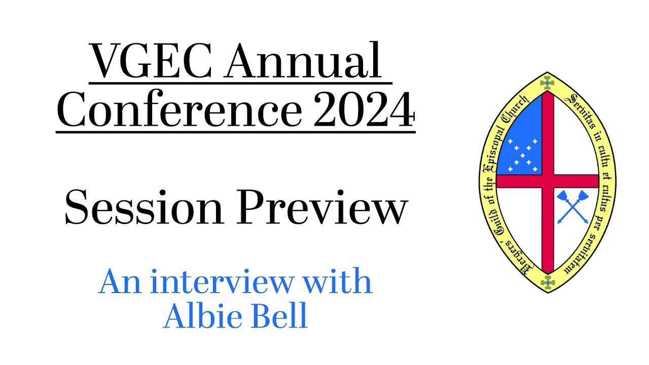 VGEC Annual Conference 2024:  Session Preview
