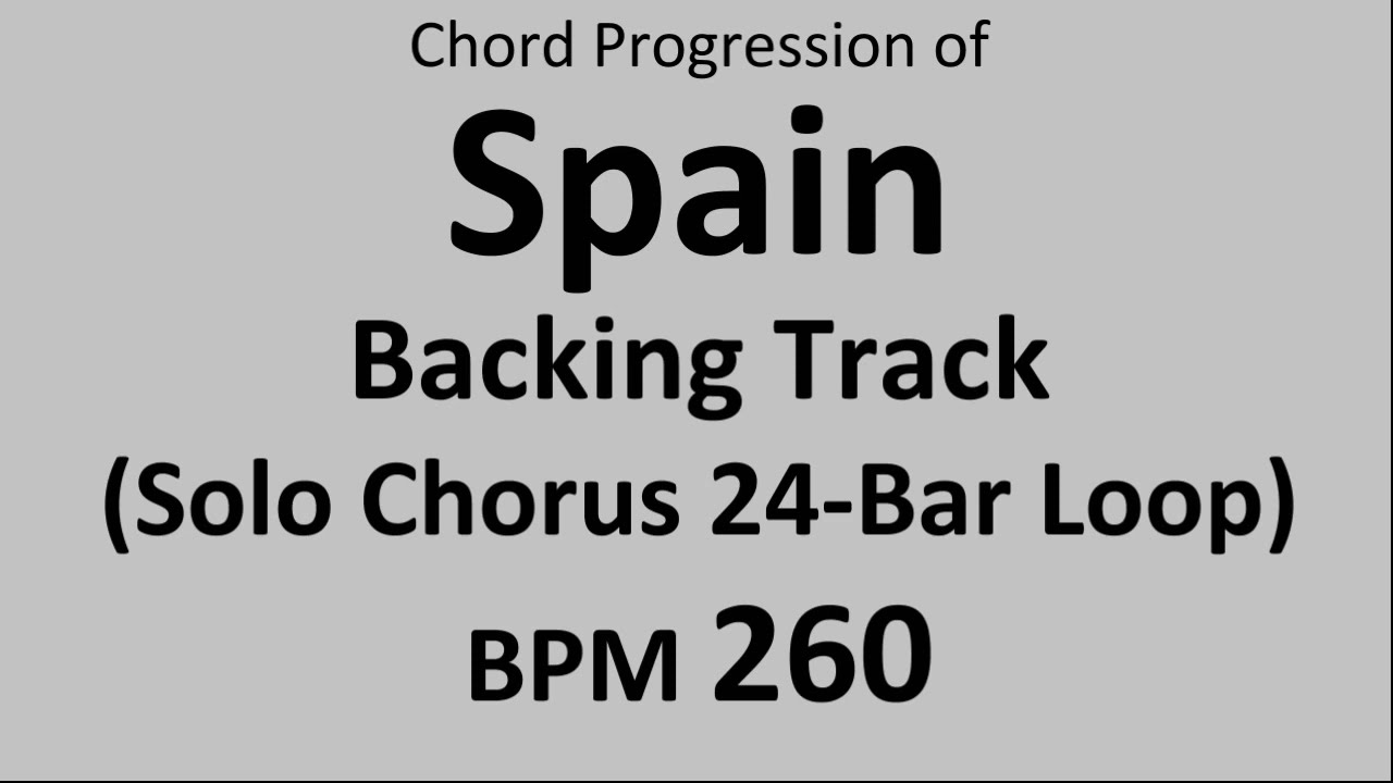 Spain - Backing Track (Solo Chorus, 24-Bar Loop) - BPM260