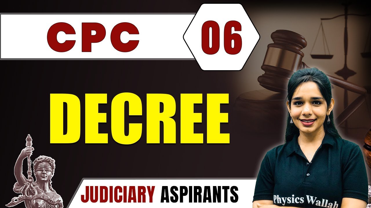 CPC 06 | DECREE | Major Law | CLAT, LLB & Judiciary Aspirants