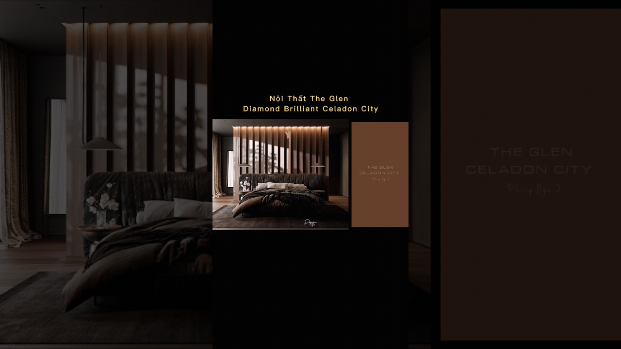 Nội thất The Glen Diamond Brilliant Celadon City #celadoncity #noithatcanho #thietkenoithat