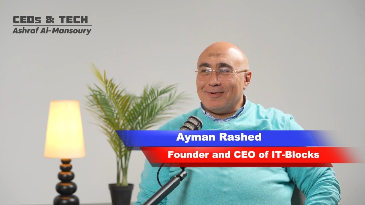 Entrepreneurship & Technology with Mr. Ayman Rashed