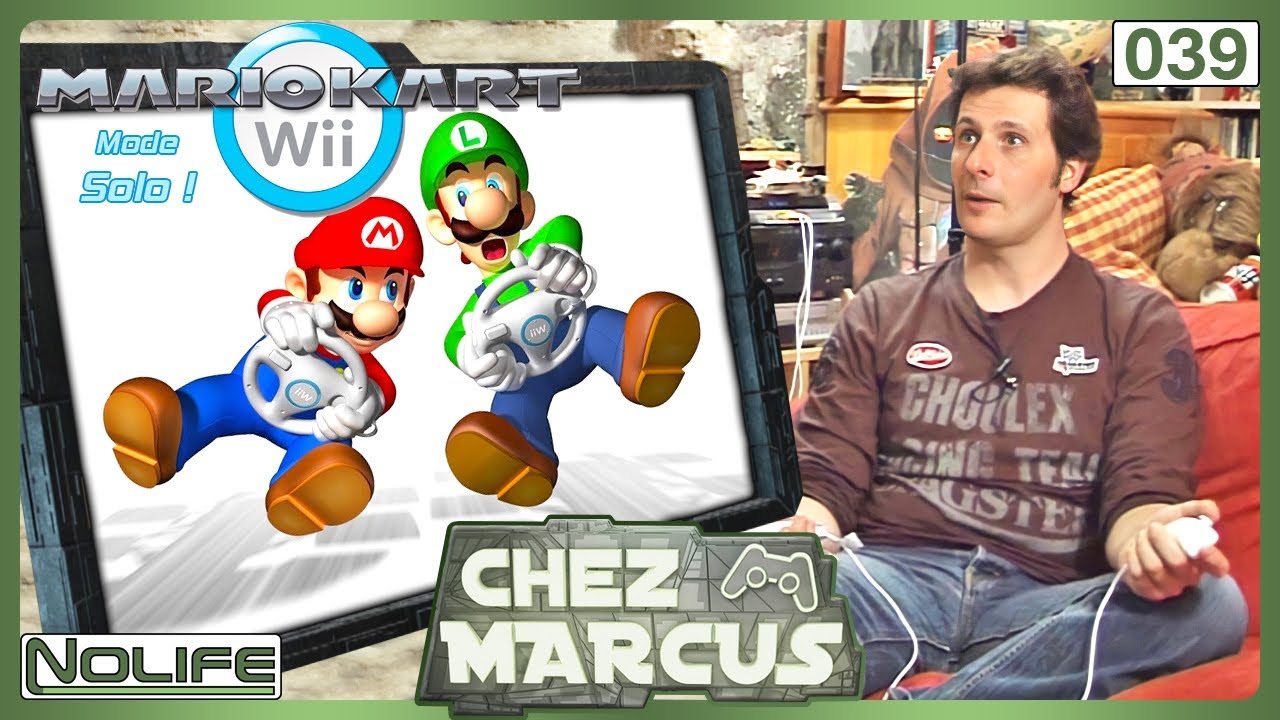 Chez Marcus n°039 : Mario Kart Wii