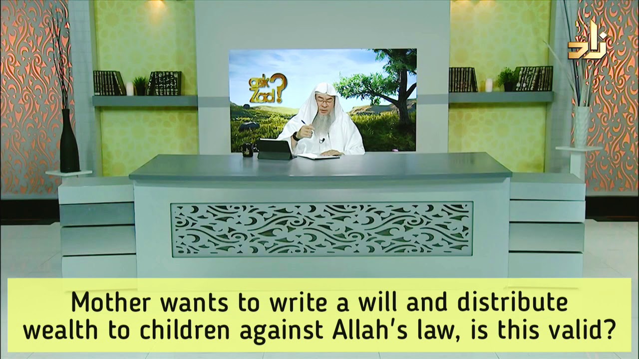 Mother wants to write a Will & distribute wealth to children against Allah's Law, is it valid? Assim